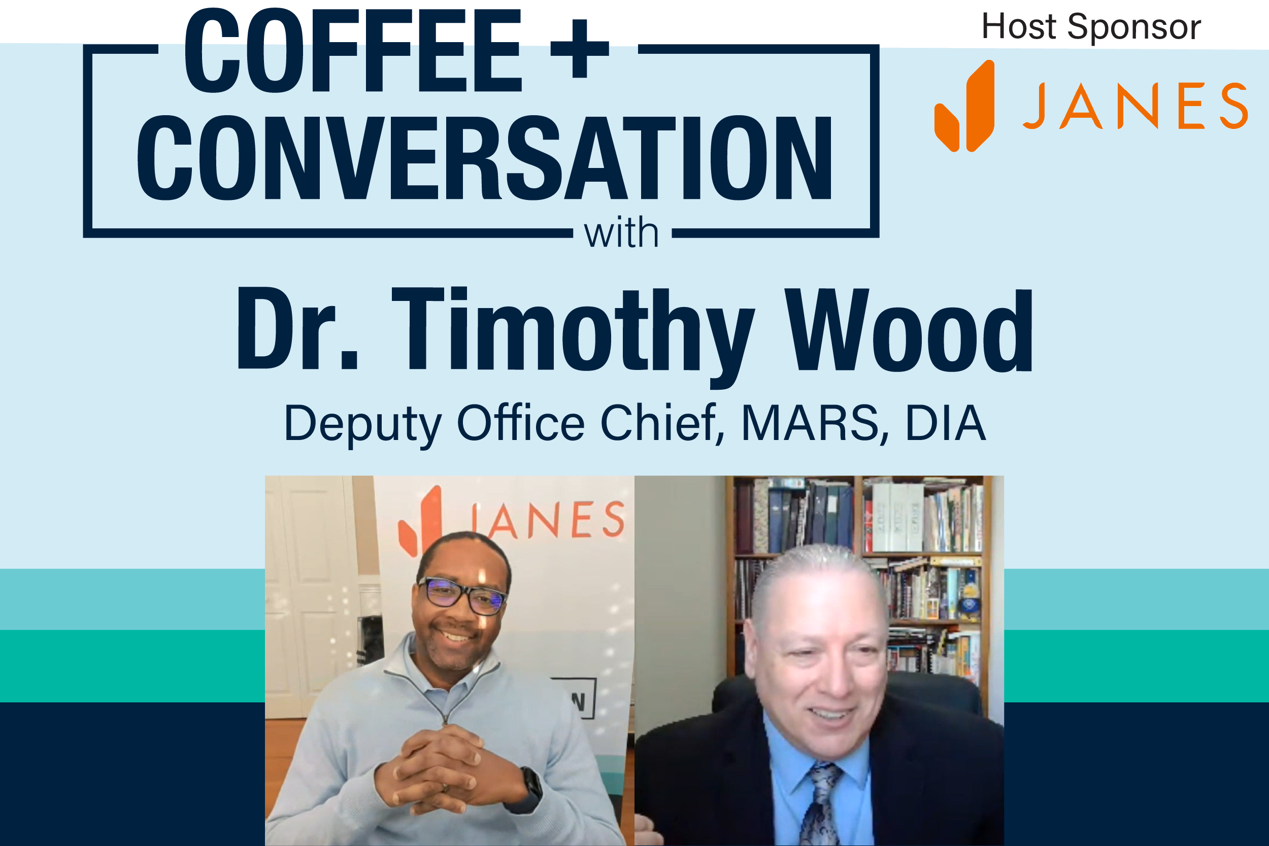 Coffee & Conversation with Dr  Timothy Wood,  Deputy Office Chief, Machine-Assisted Analytic Rapid-Repository System (MARS), DIA